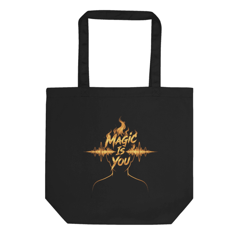 Magic Is You Fire — Eco Tote Bag | Econscious EC8000