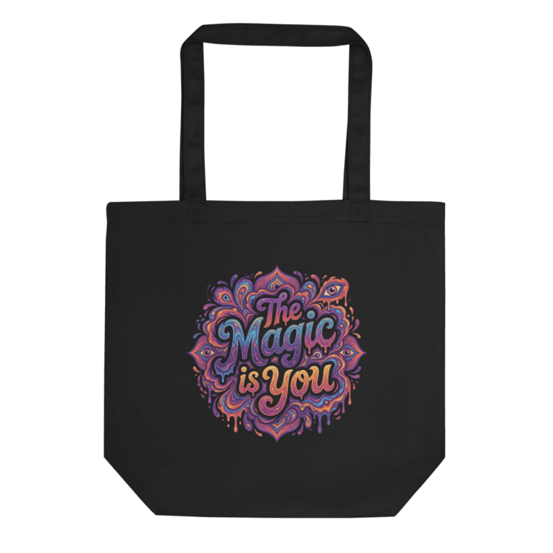 Magic Is You — Eco Tote Bag | Econscious EC8000