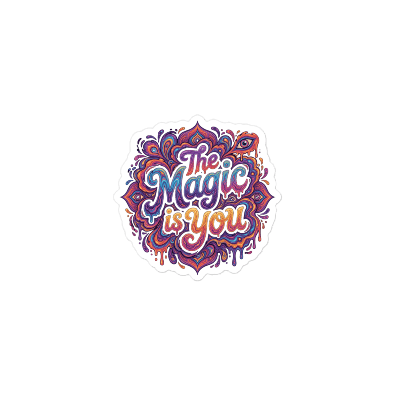 Magic Is You — Kiss-Cut Stickers